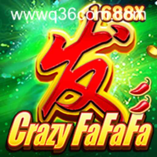 Unlock the Thrills of CrazyFaFaFa on Q36.COM