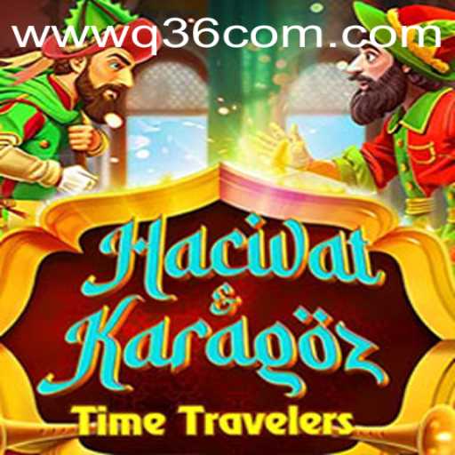 Discover HacivatandKaragoz: A Unique Gaming Experience with Q36.COM