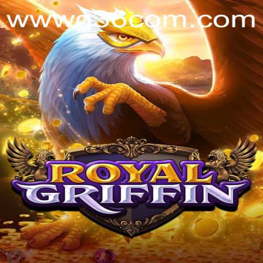 Discover the Excitement of RoyalGriffin: A New Era in Gaming