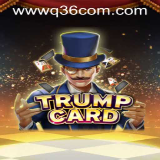 Unveiling TrumpCard: The Latest Gaming Sensation from Q36.COM